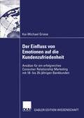 Cover: Der Einfluss von Emotionen auf die Kundenzufriedenheit - Deutscher Universit&auml;tsverlag