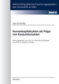 Enlarge image Cover: Humankapitalzyklen als Folge von Konjunkturzyklen - Tectum Wissenschaftsverlag