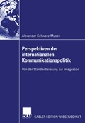 Cover: Perspektiven der internationalen Kommunikationspolitik - Deutscher Universit&auml;tsverlag