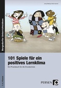 Cover: 101 Spiele f&uuml;r ein positives Lernklima - Persen Verlag in der AAP Lehrerwelt GmbH