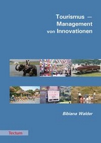 Enlarge image Cover: Tourismus - Management von Innovationen - Tectum Wissenschaftsverlag