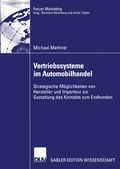 Cover: Vertriebssysteme im Automobilhandel - Deutscher Universit&auml;tsverlag