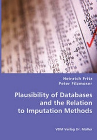 Enlarge image Cover: Plausibility of Databases and the Relation to Imputation Methods - VDM Verlag Dr. Mueller E.K.