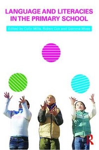 Enlarge image Cover: Language and Literacies in the Primary School - Routledge