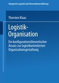 Cover: Logistik-Organisation - Deutscher Universit&auml;tsverlag