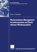 Cover: Wertorientierte Management-Incentivesysteme auf Basis interner Wertkennzahlen - Deutscher Universit&auml;tsverlag
