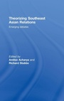 Cover: Theorizing Southeast Asian Relations - Routledge