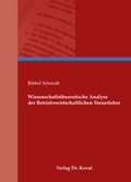 Cover: Wissenschaftstheoretische Analyse der Betriebswirtschaftlichen Steuerlehre - Kovac, Dr. Verlag