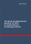 Cover: Das Recht auf Akteneinsicht gem&auml;&szlig; &sect; 147 StPO im strafrechtlichen Ermittlungsverfahren - Tectum Wissenschaftsverlag
