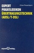 Cover: expert Praxislexikon &Uuml;bertragungstechnnik (ADSL/T-DSL) - expert verlag ein Imprint von Narr Francke Attempto Verlag