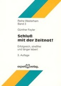Cover: Schluss mit der Zeitnot! - expert verlag ein Imprint von Narr Francke Attempto Verlag