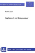 Cover: Kapitalstock und Nutzungsdauer - Peter Lang Verlag
