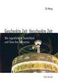 Cover: Geschenkte Zeit, Verschenkte Zeit - Tectum Wissenschaftsverlag