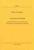 Cover: Von Kunst und Heilung - Shaker