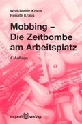 Cover: Mobbing - Die Zeitbombe am Arbeitsplatz - expert verlag ein Imprint von Narr Francke Attempto Verlag