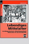 Cover: Lebendiges Mittelalter - Persen Verlag in der AAP Lehrerwelt GmbH
