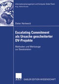 Cover: Escalating Commitment als Ursache gescheiterter DV-Projekte - Deutscher Universit&auml;tsverlag