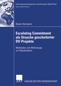 Cover: Escalating Commitment als Ursache gescheiterter DV-Projekte - Deutscher Universit&auml;tsverlag
