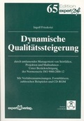 Cover: Dynamische Qualit&auml;tssteigerung - expert verlag ein Imprint von Narr Francke Attempto Verlag