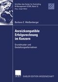 Cover: Anreizkompatible Erfolgsrechnung im Konzern - Deutscher Universit&auml;tsverlag