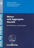 Cover: Motor- und Aggregate-Akustik, I - expert verlag ein Imprint von Narr Francke Attempto Verlag