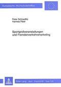 Cover: Sportgrossveranstaltungen und Fremdenverkehrsmarketing - Peter Lang Verlag