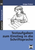 Cover: Testaufgaben zum Einstieg in die Schriftsprache - Persen Verlag in der AAP Lehrerwelt GmbH