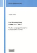 Cover: Pan Hwang-long. Leben und Werk - Shaker