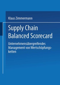 Enlarge image Cover: Supply Chain Balanced Scorecard - Deutscher Universitätsverlag