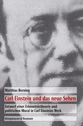 Cover: Carl Einstein und das neue Sehen - K&ouml;nigshausen & Neumann