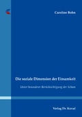 Cover: Die soziale Dimension der Einsamkeit - Kovac, Dr. Verlag