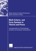 Cover: Multi-Criteria- und Fuzzy-Systeme in Theorie und Praxis - Deutscher Universit&auml;tsverlag