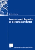 Cover: Vertrauen durch Reputation im elektronischen Handel - Deutscher Universit&auml;tsverlag