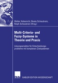 Cover: Multi-Criteria- und Fuzzy-Systeme in Theorie und Praxis - Deutscher Universit&auml;tsverlag