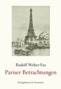 Cover: Pariser Betrachtungen - K&ouml;nigshausen & Neumann