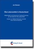 Cover: &Ouml;ko-Lebensmittel in Deutschland - Kovac, Dr. Verlag