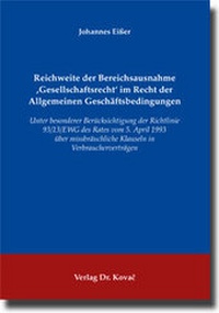 Abbildung von: Reichweite der Bereichsausnahme 'Gesellschaftsrecht' im Recht der Allgemeinen Geschäftsbedingungen - Kovac, Dr. Verlag