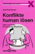 Cover: Konflikte human l&ouml;sen - expert verlag ein Imprint von Narr Francke Attempto Verlag