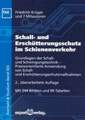 Cover: Schall- und Ersch&uuml;tterungsschutz im Schienenverkehr - expert verlag ein Imprint von Narr Francke Attempto Verlag