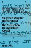 Cover: Die Menschenfreundlichkeit Gottes - Peter Lang Verlag