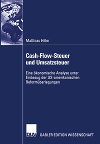 Abbildung von: Cash-Flow-Steuer und Umsatzsteuer - Deutscher Universitätsverlag