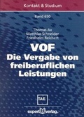 Cover: VOF - Die Vergabe von freiberuflichen Leistungen - expert verlag ein Imprint von Narr Francke Attempto Verlag