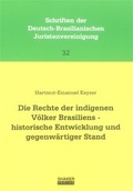 Cover: Die Rechte der indigenen V&ouml;lker Brasiliens - - Shaker