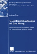 Cover: Technologiefr&uuml;haufkl&auml;rung mit Data Mining - Deutscher Universit&auml;tsverlag