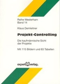 Cover: Projekt-Controlling - expert verlag ein Imprint von Narr Francke Attempto Verlag