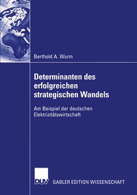 Abbildung von: Determinanten des erfolgreichen strategischen Wandels - Deutscher Universitätsverlag