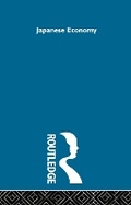 Cover: Japanese Economy Sets 1&2 8v - Routledge