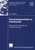Cover: Entscheidungsverhalten in Gr&uuml;nderteams - Deutscher Universit&auml;tsverlag