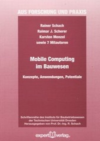 Enlarge image Cover: Mobile Computing im Bauwesen - expert verlag ein Imprint von Narr Francke Attempto Verlag
