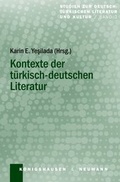 Cover: Kontexte der t&uuml;rkisch-deutschen Literatur - K&ouml;nigshausen & Neumann